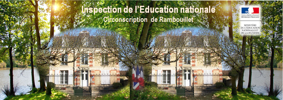 Inspection de l'Education nationale de RAMBOUILLET Inspection de l'Education nationale de RAMBOUILLET